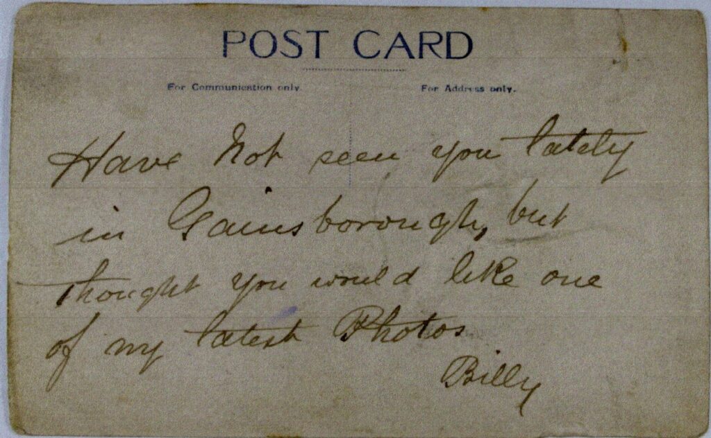 Billy Wright Postcard. The back reads "Have not seen your lately in Gainsborough, but thought you would like one of my latest photos. Billy"
